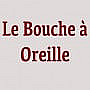 Le Bouche à Oreilles